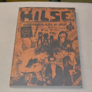 Hilse - Suomipunkin alku ja juuri